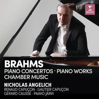 Nicholas AngelichBrahms: Piano Concertos, Piano Works & Chamber Music