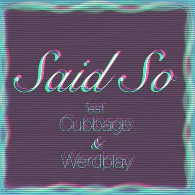 Page 1/Trippy JaSaid So (feat. Cubbage & Werdplay)