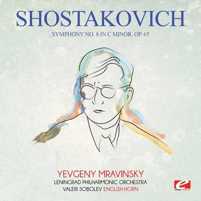 Dmitri ShostakovichShostakovich: Symphony No. 8 in C Minor, Op. 65 (Digitally Remastered)