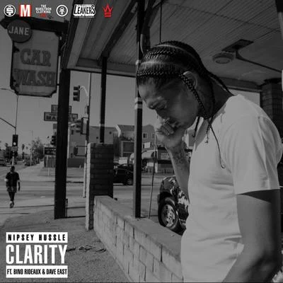 Nipsey HussleClarity (feat. Dave East & Bino Rideaux)