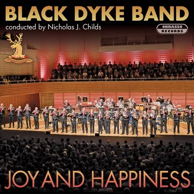 Ian McMillan/Manchester Chorale/Black Dyke BandJoy And Happiness