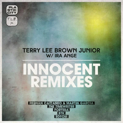 Terry Lee Brown, Jr.Innocent Remixes