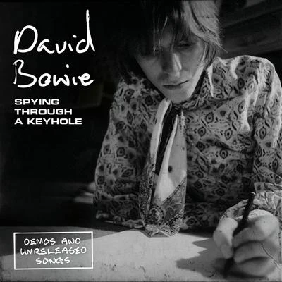 David BowieSpying Through A Keyhole