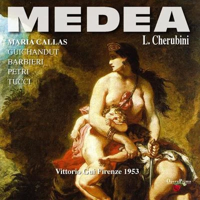 Vittorio Gui/Myer Fredman/Duncan Robertson/Royal Philharmonic Orchestra/Andrew Walter/Victoria de los Ángeles/Ronald Kinloch Anderson/The Royal Philharmonic Orchestra/Carlo Cava/Glyndebourne Festival ChorusLuigi Cherubini : Medea (Firenze 1953)