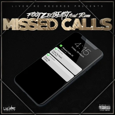 T-Bird/Footz the BeastMissed Calls (feat. Rom)