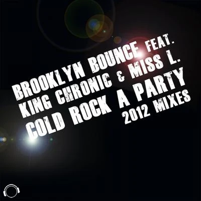 Brooklyn Bounce/DJ lee/Armin van Buuren (/Fridge/Jan Vayne/Scot Project/W&W/Quintino & Blasterjaxx/Giorno/VergiLuvCold Rock a Party 2012