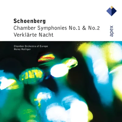 Heinz Holliger/SWR Sinfonieorchester Baden-Baden und Freiburg/Thomas ZehetmairSchönberg : Chamber Symphonies Nos 1, 2 & Verklärte Nacht (Apex)