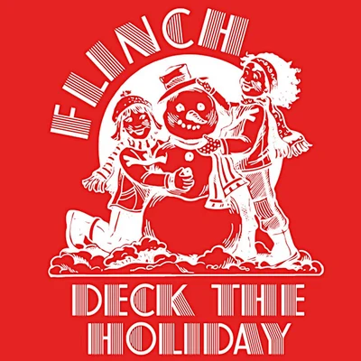 HiJack/Traks Boys/FlinchDeck the Holiday