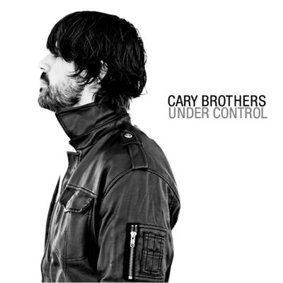 Cary BrothersUnder Control