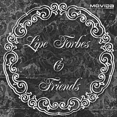 Lipe Forbes/Renato BonLipe Forbes Friends