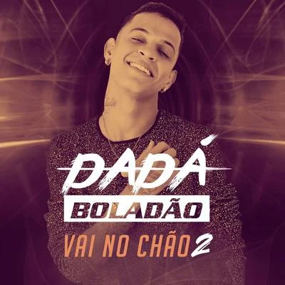 Dadá BoladãoMc MorenaBarca Na BatidaVai no Chão 2