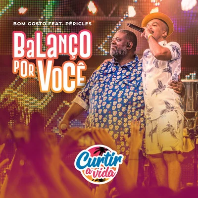 PériclesBalanço por Você (Ao Vivo)