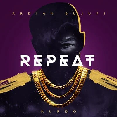 Ardian BujupiRepeat