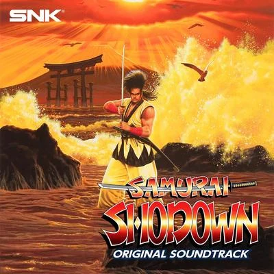 SNK SOUND TEAMSamurai Shodown Original Soundtrack