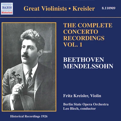 Fritz Kreisler/Maurice Ravel/Johann Pachelbel/Marie-Claire Jamet/Marielle Nordmann/PHILHARMONIA ORCHESTRA/Pyotr Ilyich Tchaikovsky/Michael Tilson Thomas/Jean-Pierre Rampal/St. Abibas Classical OrchestraBEETHOVENMENDELSSOHN: Violin Concertos, Vol. 1 (Kreisler) (1926)