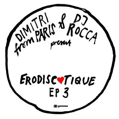 Dimitri from Paris/Da Mothaphunkin’ PhrogErodiscotique EP3