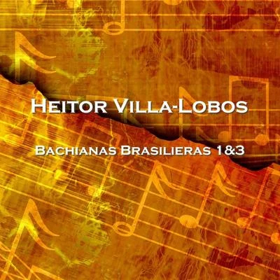 Heitor Villa-lobos/Pedro Humberto Allende/Pola Baytelman/Alfonso Leng/Alberto Ginastera/Alfonso Letelier Llona/Ileana Perez-VelázquezBachianas Brasilieras 1&3