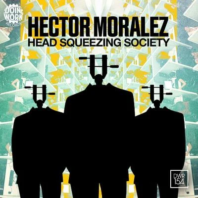 Hector MoralezHoratioHead Squeezing Society