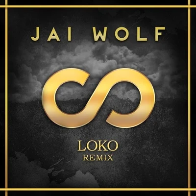 Day Wave/Jai WolfLoKo (Jai Wolf Remix)