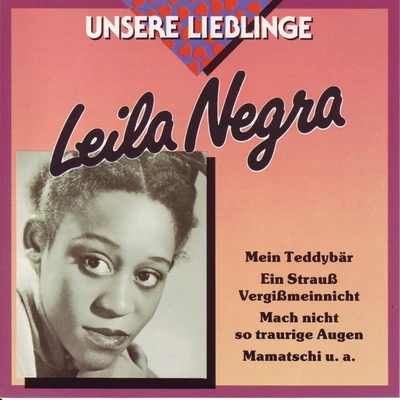 Adalbert LutterDas Grosse Tanzorchester des DeutschlandsendersLeila NegraUnsere Lieblinge: Leila Negra