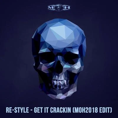 Re-StyleGet It Crackin (The Remixes)