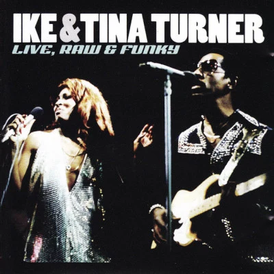 Ike & Tina TurnerLive, Raw & Funky