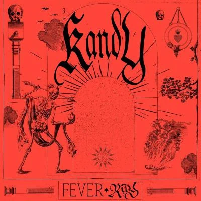 Fever RayKandy