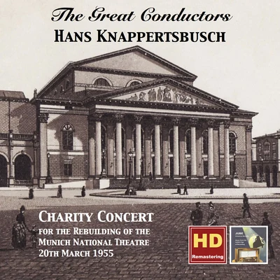 Josef Traxel/Hans Knappertsbusch/Hans Hotter/Gustav Neidlinger/Ludwig Suthaus/Maria von Ilosvay/Paul Kuën/Dorothea Siebert/Georgine von Milinkovič/Josef GreindlGREAT CONDUCTORS (THE) - Hans Knappertsbusch (155-1957)