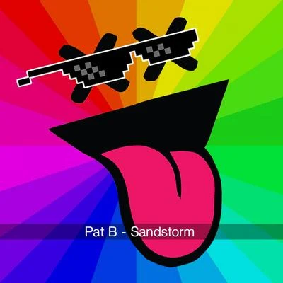 Pat B/Nowaxx/PotatoSandstorm