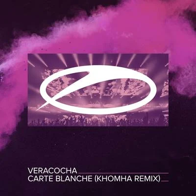 VeracochaCarte Blanche (KhoMha Remix)