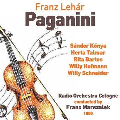 Franz LeharFranz Lehár: Paganini [excerpts] (1960)