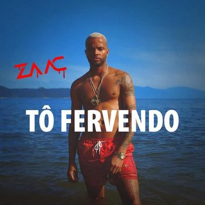 MC ZaacTô Fervendo