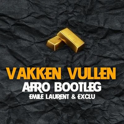 Jorda/De FellasVakkenvullen (Afro Bootleg Mix) [feat. Emile Laurent & Exclu]