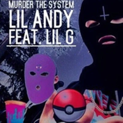 Lil G楊喬兒深藍兒童Murder The System