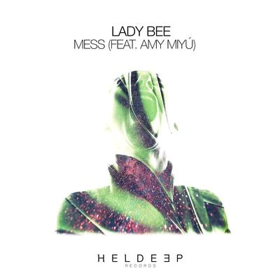 Lady BeeMess (feat. AMY MIYÚ)