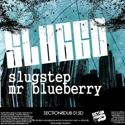 Sluggo/Terrabad/Nerd RageSlugstepMr. Blueberry