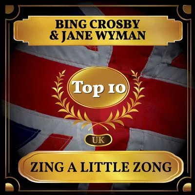 Jane WymanZing a Little Zong (UK Chart Top 40 - No. 10)