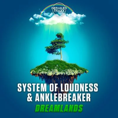 AnklebreakerDa TweekazDreamlands