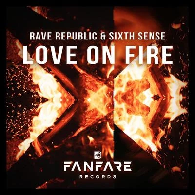 Sixth SenseLove On Fire