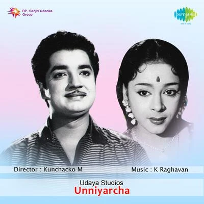 K. RaghavaUnniyarcha (Original Motion Picture Soundtrack)