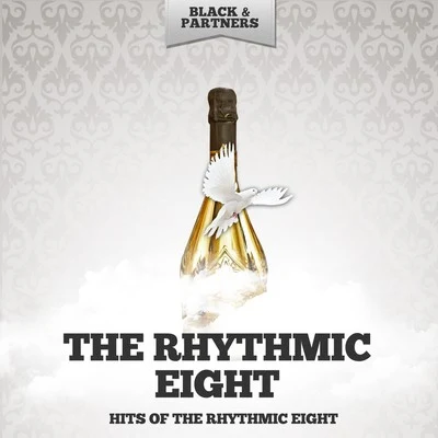 The Rhythmic EightHits of the Rhythmic Eight