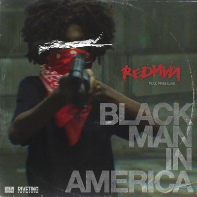 REDMANBlack Man In America