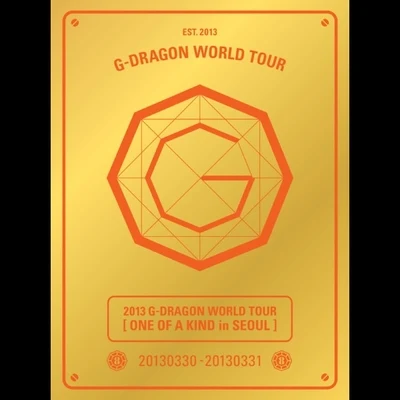 G-DRAGON2013 G-Dragon World Tour One of a Kind in SEOUL (Live)