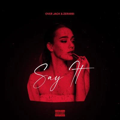 ZerarriRoxalOver Jack & Zerarri - Say It