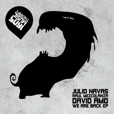 Julio NavasDavid AmoRober GaezWe Are Back EP