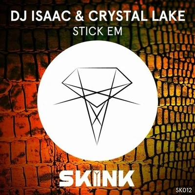 IsaacStick Em (Original Mix)