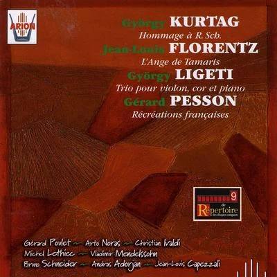 Gérard PouletKurtag, Florentz, Ligeti, Pesson