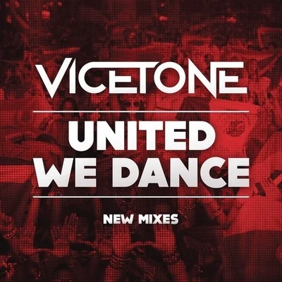 VicetoneJonny RoseUnited We Dance (New Mixes)