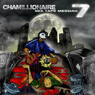 ChamillionaireMixtape Messiah 7