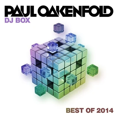 Paul OakenfoldDJ Box - Best Of 2014